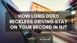 how long does reckless driving stay on your record