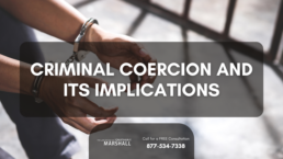 criminal coercion and its implications