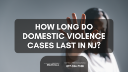 how long do domestic violence cases last