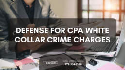 defense for CPA white collar crime charges