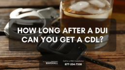 how long after a dui can you get a cdl